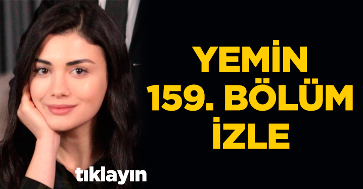 Yemin 159. bölüm izle