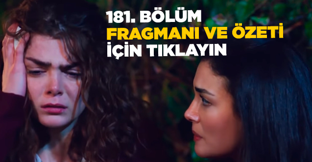 Yemin 181. bölüm fragmanı ve özeti