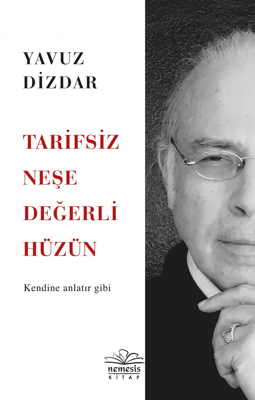 Tarifsiz Neşe Değerli Hüzün 