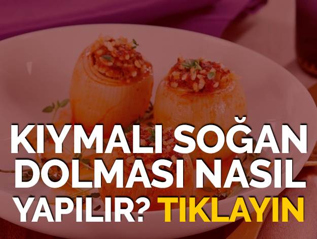 kıymalı soğan dolması