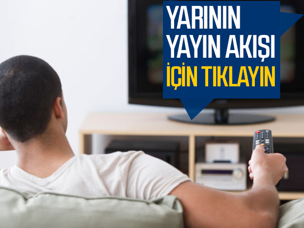 Atv, Kanal D, FOX Tv, TV8, TRT1, Kanal 7, Show Tv, Star Tv yayın akışı