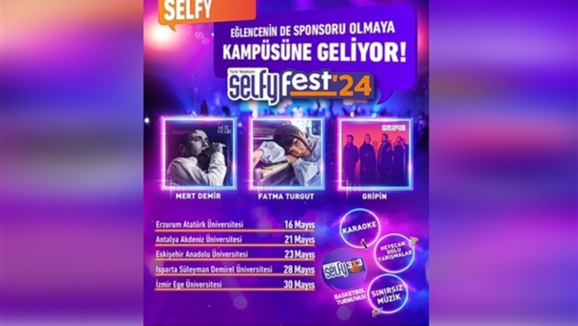 Türk Telekom'un gençlik markası Selfy ile ‎kampüslerde ‎festival coşkusu başlıyor
