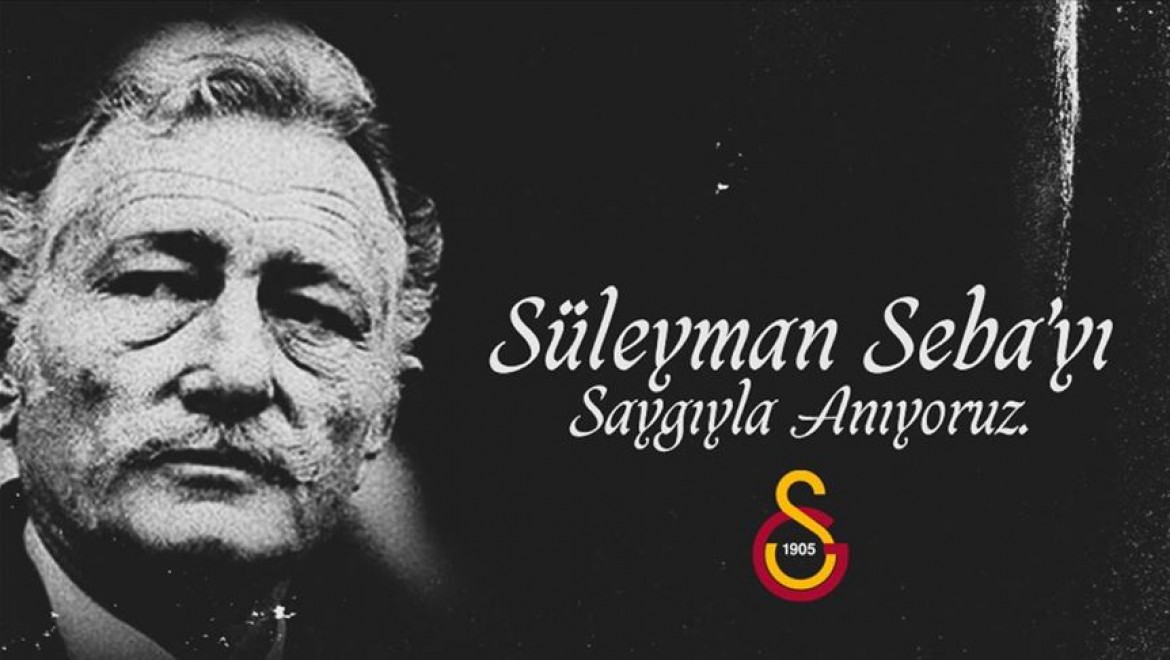 Galatasaray Kulübü Süleyman Seba'yı andı