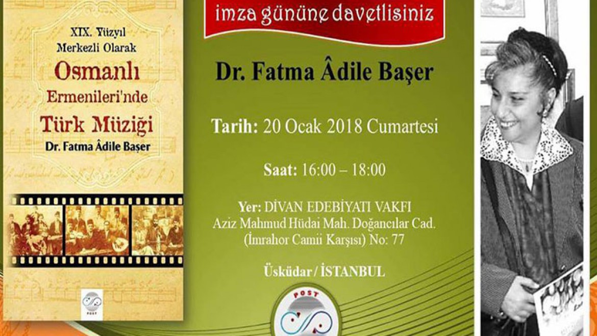​DR. FATMA ÂDİLE BAŞER / OSMANLI ERMENİLERİ'NDE TÜRK MÜZİĞİ