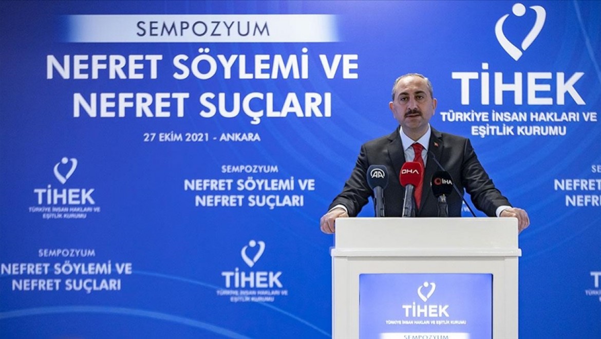 Adalet Bakanı Gül: Ayrımcılık ve nefret suçuna ilişkin Türk Ceza Kanunu'nda yeni bir düzenleme yapacağız