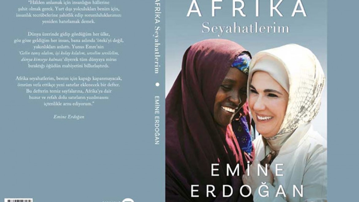 Emine Erdoğan, 'Afrika Seyahatlerim' kitabının tanıtımını BM'de 'First Lady'lere yapacak