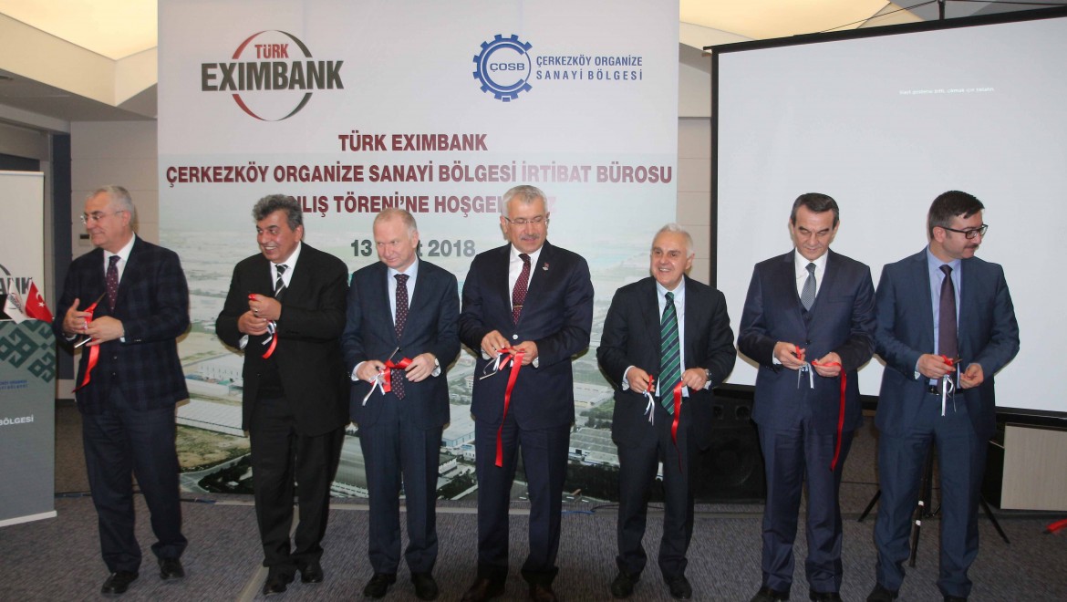 Türk Eximbank Çerkezköy OSB'de İrtibat Ofisini Açtı
