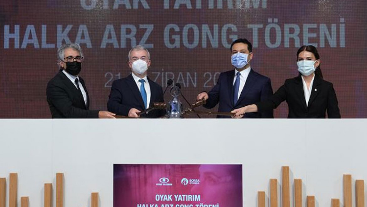 Borsa İstanbul'da gong OYAK Yatırım için çaldı