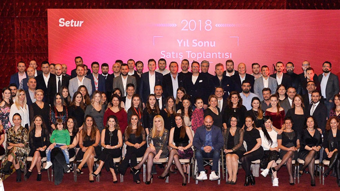 Setur Yıl Sonu Satış Toplantısı'nı İzmir'de Gerçekleştirdi