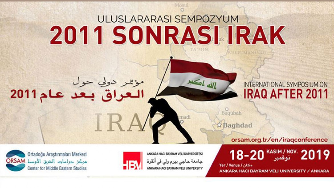 Ankara'da uluslararası '2011 Sonrası Irak' sempozyumu düzenlenecek