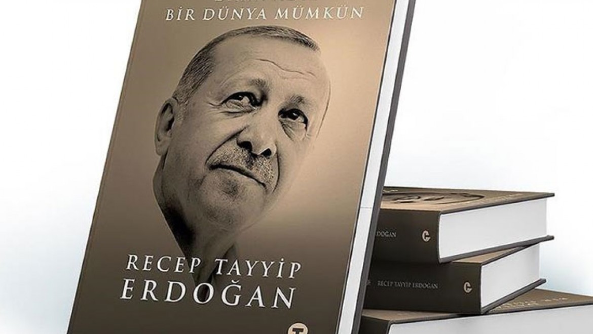 Cumhurbaşkanı Erdoğan 'Daha Adil Bir Dünya Mümkün' kitabının çevirisini dünya liderlerine takdim edecek
