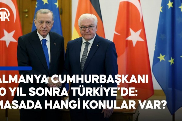 Almanya Cumhurbaşkanı 10 yıl sonra Türkiye'de: Masada hangi konular var?